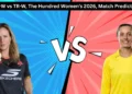 BP-W vs TR-W, The Hundred Women’s 2026, Match Prediction: Who will today’s game between Birmingham Phoenix and Trent Rockets?