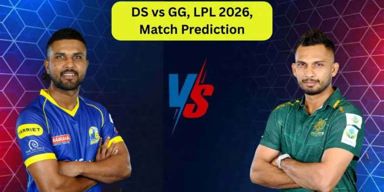 DS vs GG, LPL 2026, Match Prediction: Who will win today’s game between Dambulla Sixers and Galle Gallants?