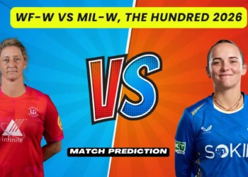 WF-W vs MIL-W, The Hundred Women’s 2026, Match Prediction: Who will win today’s game between Welsh Fire and MI London?
